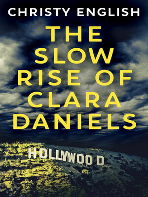 cover image of The Slow Rise of Clara Daniels